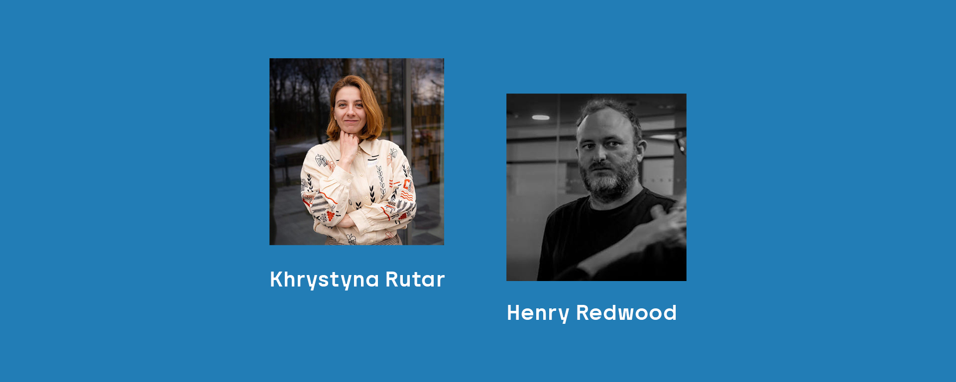 Lecture by Khrystyna Rutar “The Art of Memory: Testimony, Image, Future”  with the participation of Henry Redwood