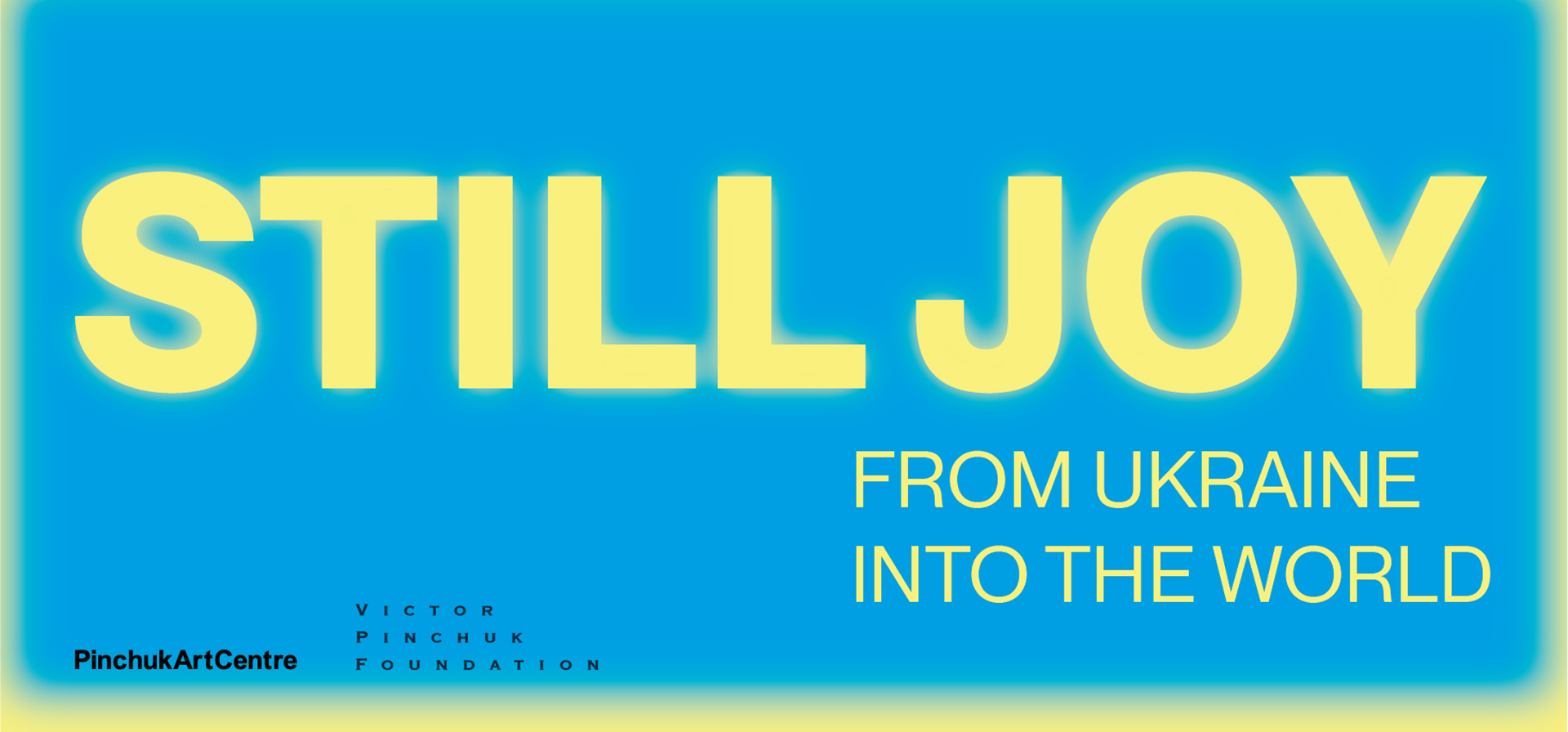 Still Joy — From Ukraine Into the World