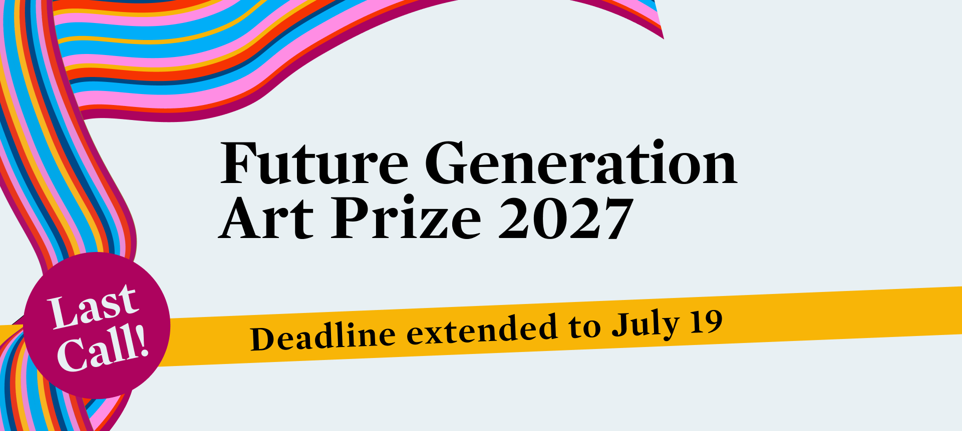 Future Generation Art Prize 2027 Open Call Extended Until 19 July
